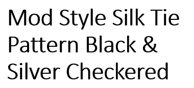 Mod Style Silk Tie Pattern Black & Silver Checkered