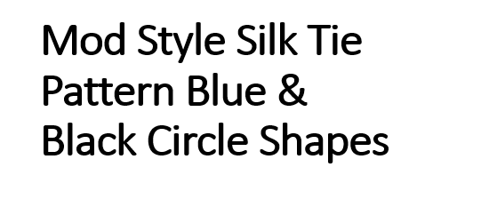 Mod Style Silk Tie Pattern Blue & Black Circle Shapes