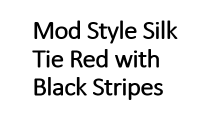 Mod Style Silk Tie Red with Black Stripes